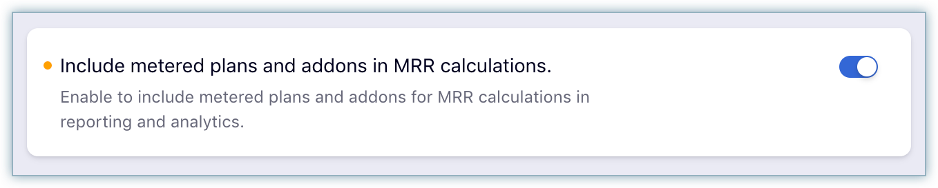 Include metered plans and addons in MRR calculations setting